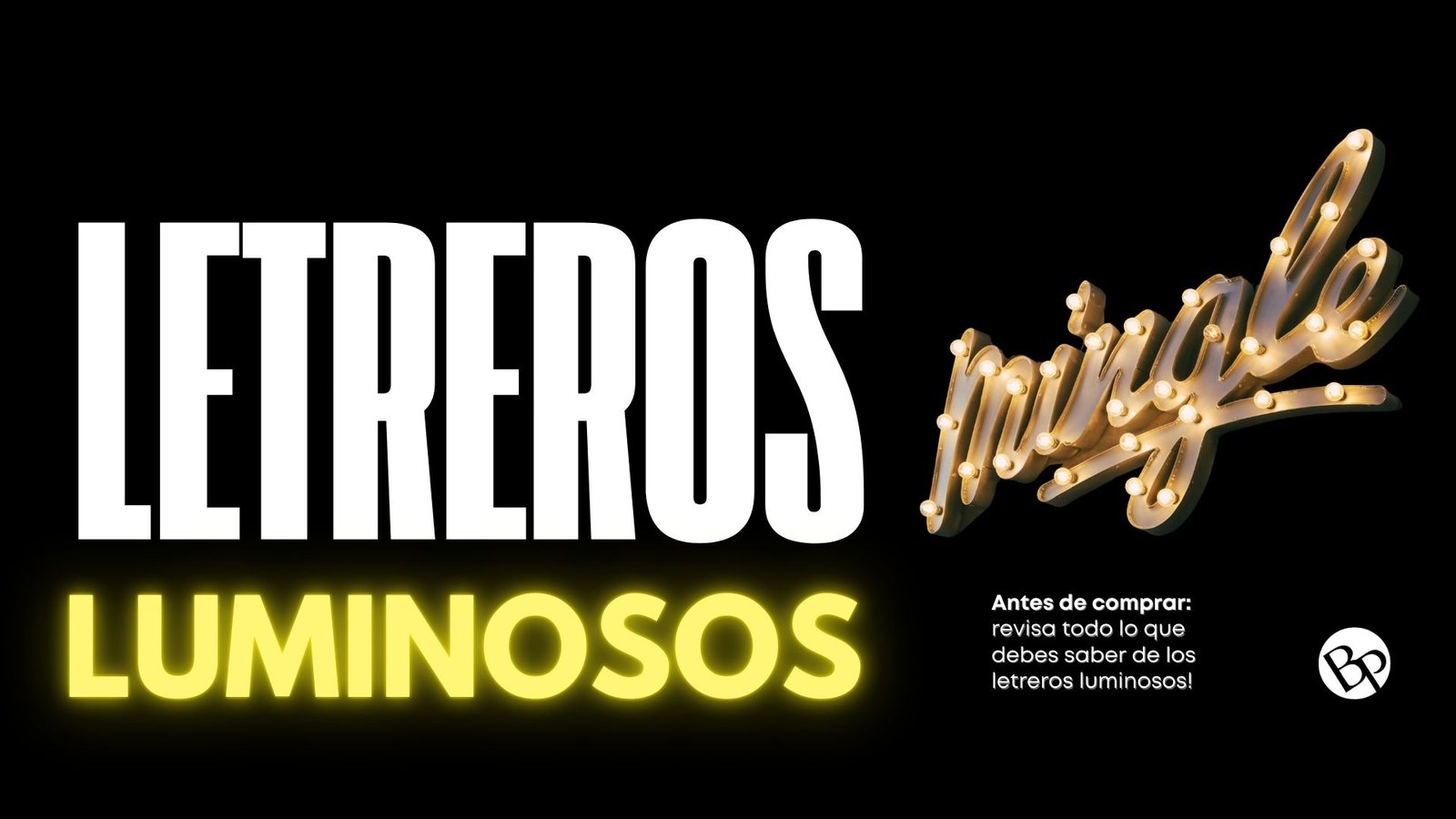 letreros luminosos, letreros